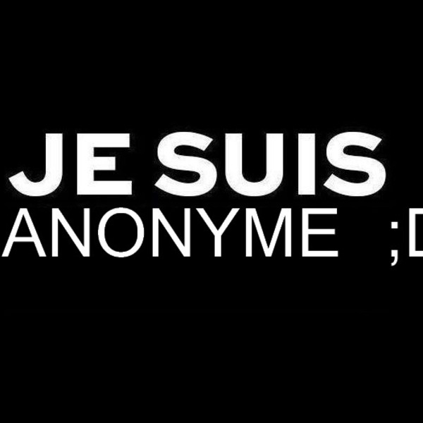 Je suis anonyme