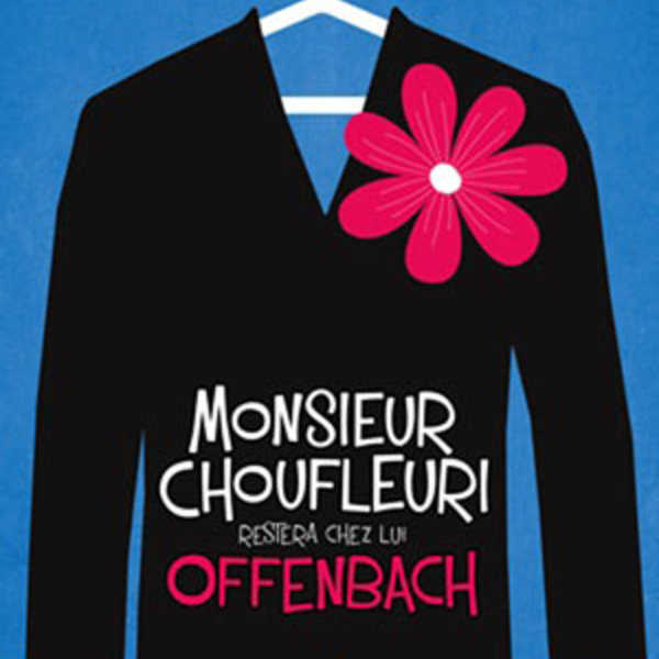 Mr choufleuri offenbach
