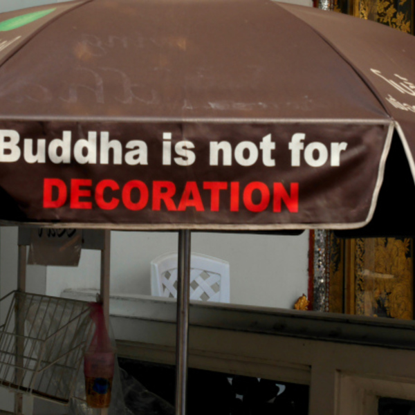 Bouddha is not for a decoration