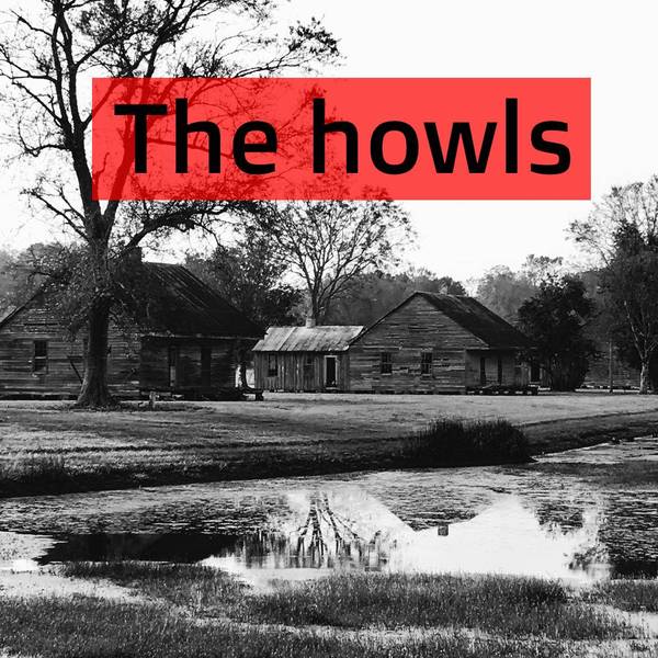 The howls